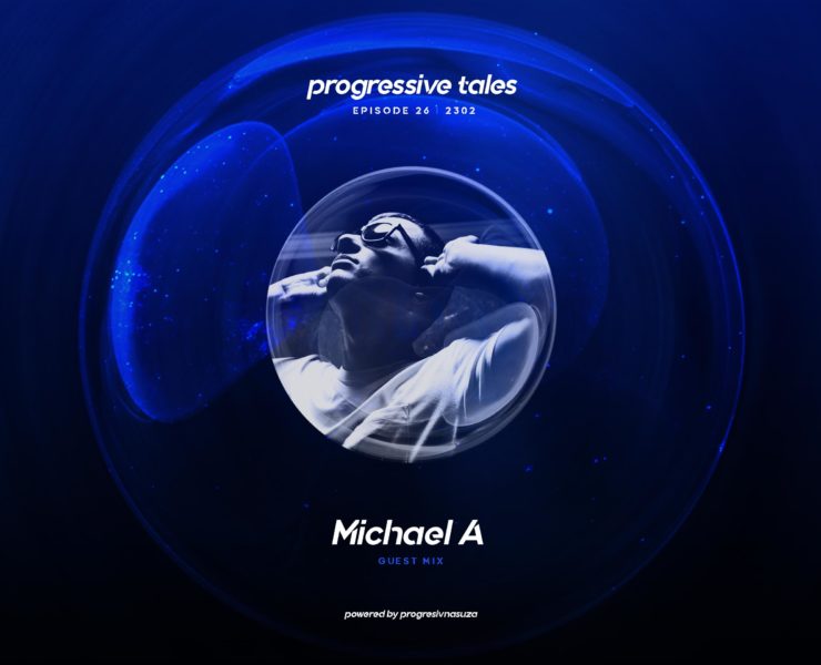 26 | Progressive Tales Podcast with Michael A & Audiostorm & Aleksandar Markovic